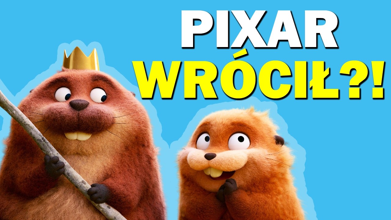 Bobry ATAKUJĄ! Pixar w formie? Hopnięci