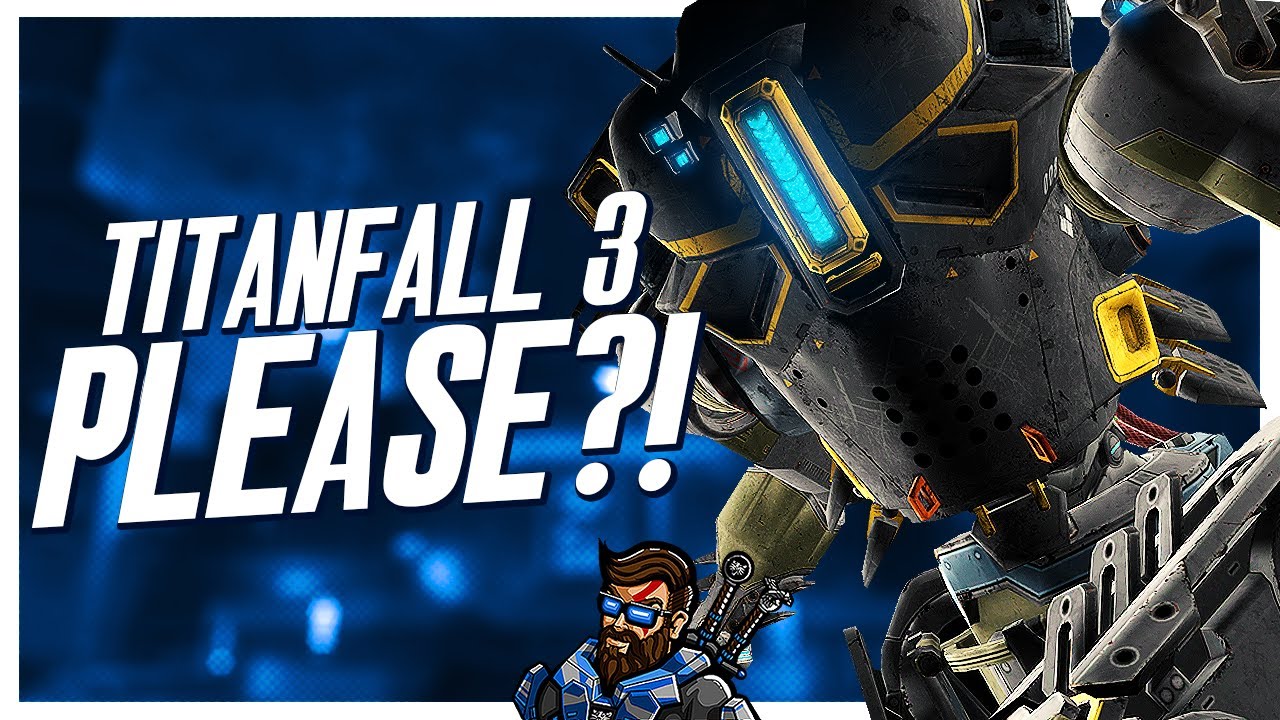 What I'd Like To See In Titanfall 3 | WiseFish