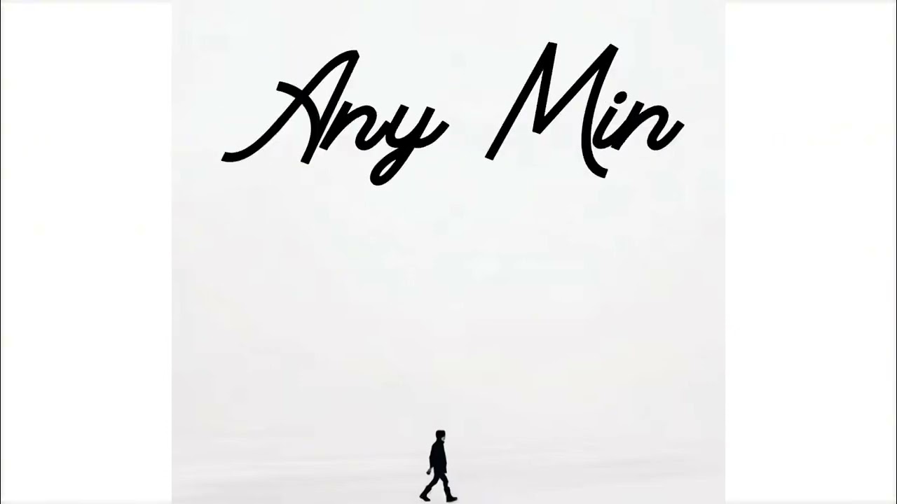 Any Min