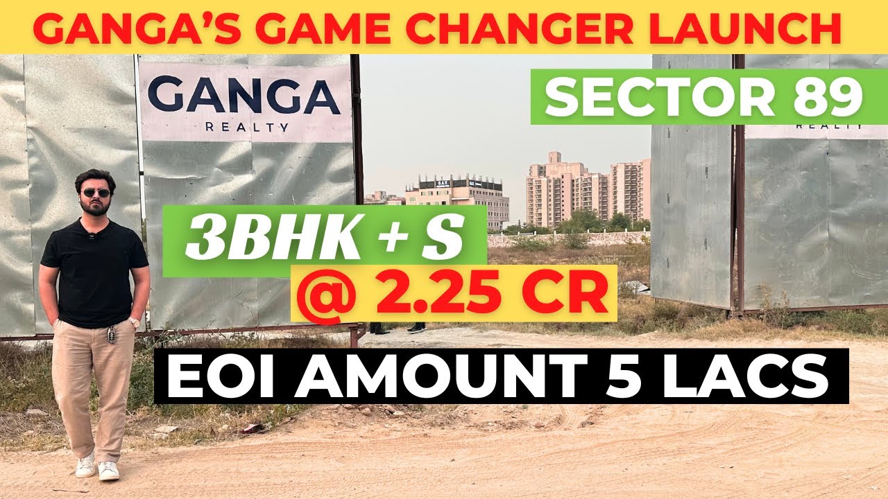 Ganga New Launch sector 89 Near Dwarka Expressway Gurgaon | 3 BHK under 2.5 Cr  | Pahalgam Terror