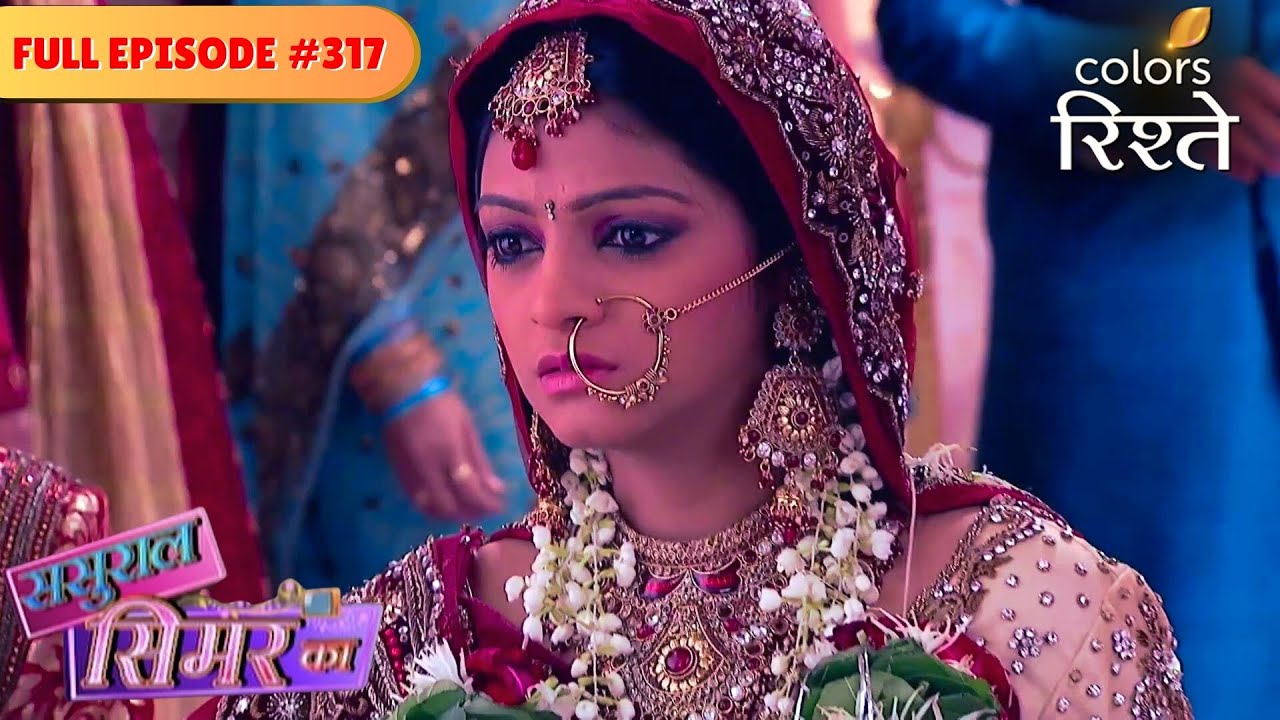 Simar stops Sankalp's marriage | Sasural Simar Ka | Full Episode 317 | Colors Rishtey
