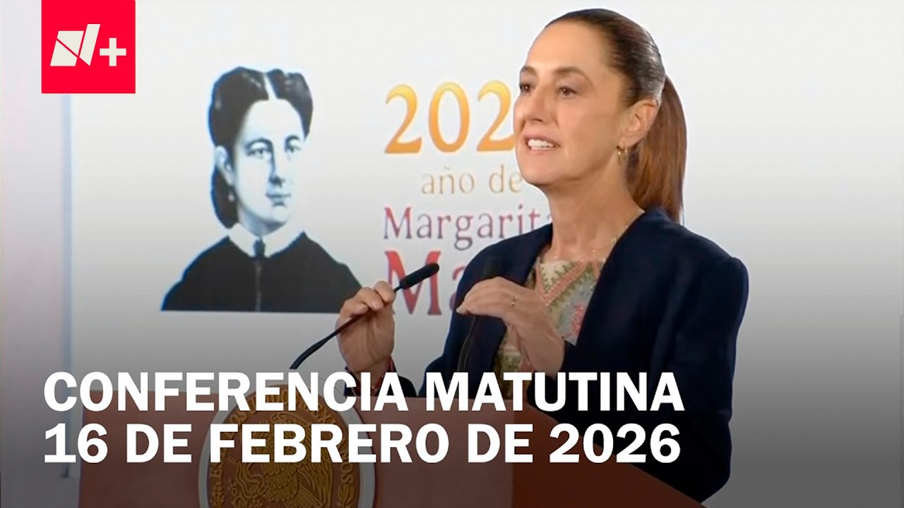 Conferencia de Claudia Sheinbaum hoy lunes 16 de febrero de 2026
