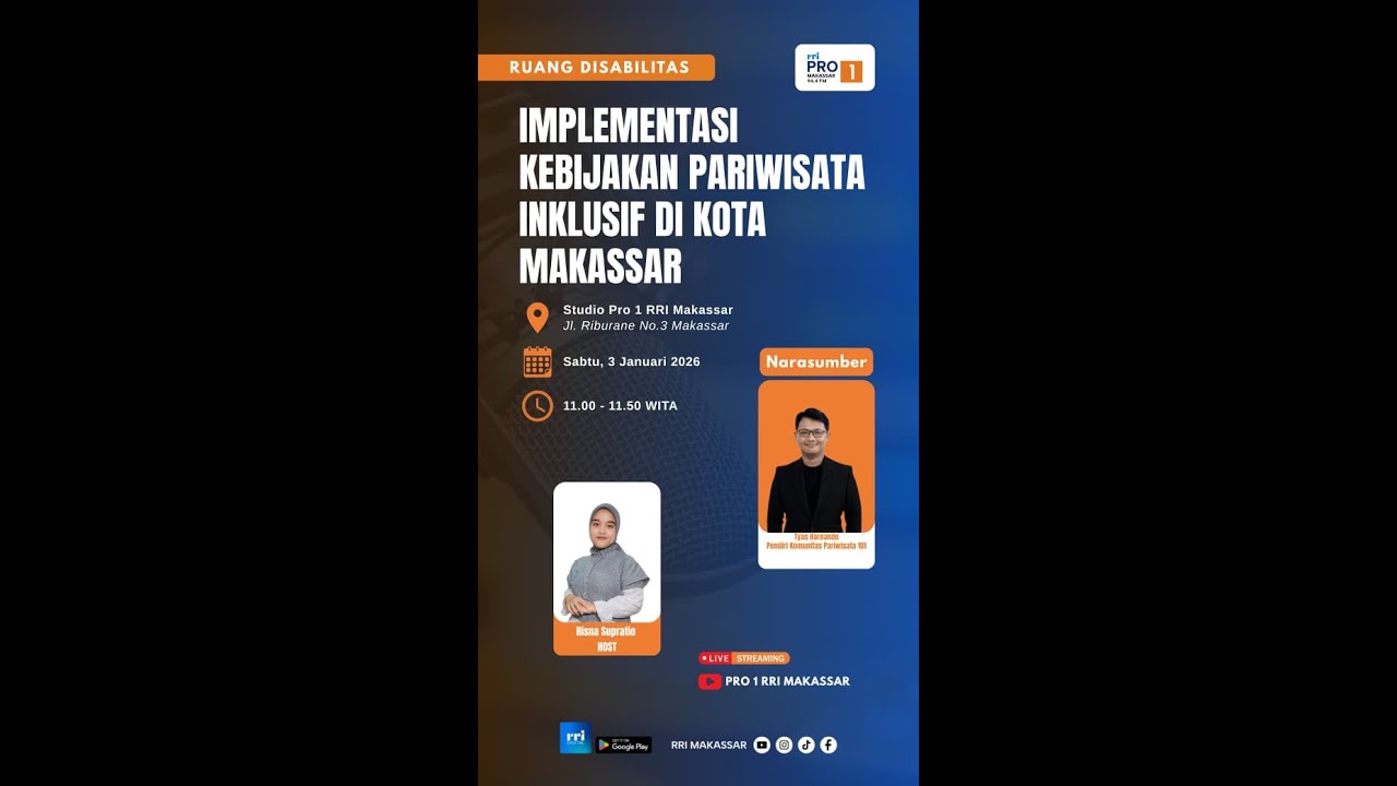 " Implementasi Kebijakan Pariwisata Inklusif Di Kota Makassar "  || Sabtu, 3 Januari 2026