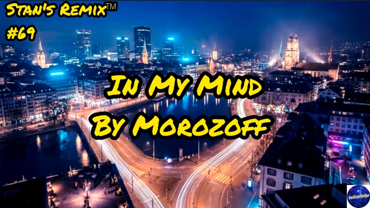🔥 In My Mind &ndash; Morozoff | 2026 Extended Eurodance Winter Fantasy (Stan&rsquo;s Remix) ❄️🔥