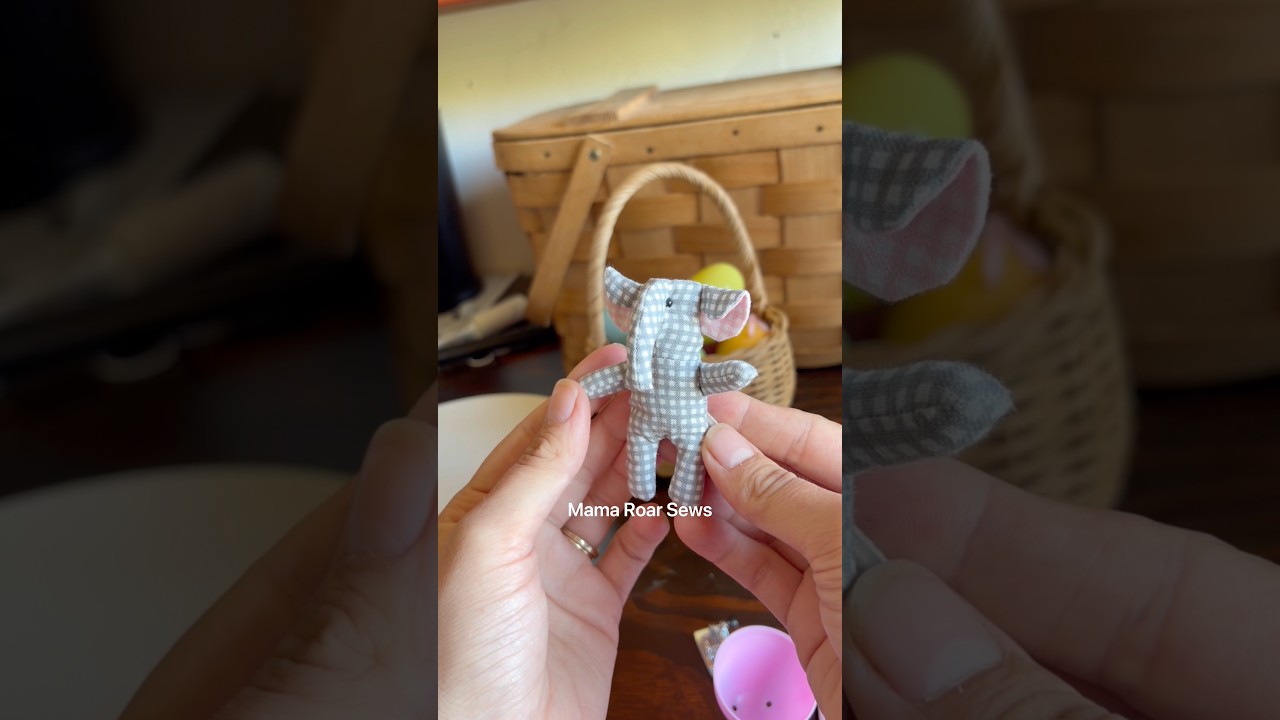 time to stuff some Easter eggs &mdash; making a tiny elephant sewing process