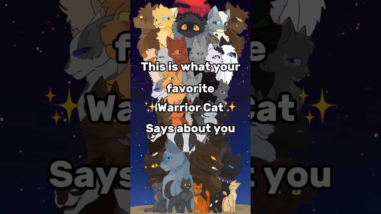 -What your favorite warrior cat says about you ✨- 57 of 100