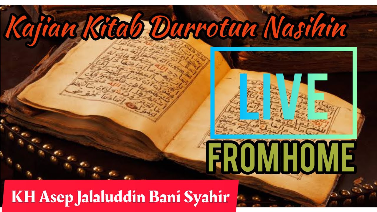 KAJIAN KITAB DURROTUN NASIHIN
