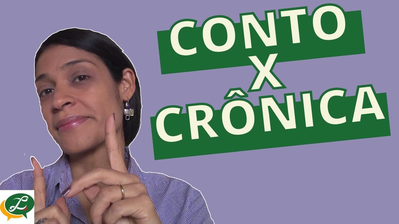 QUAL A DIFERENÇA ENTRE CONTO E CRÔNICA?