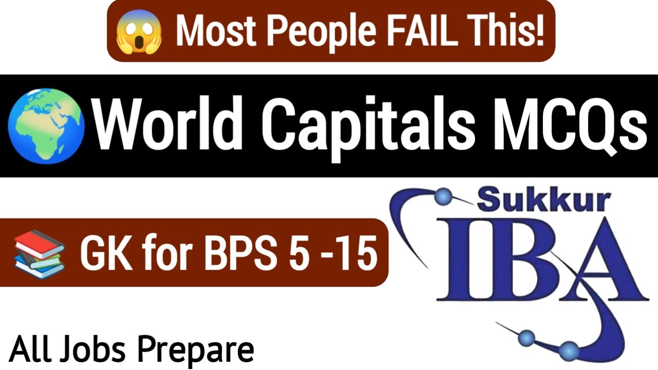 World Capitals MCQs 2025 | GK for IBA STS Jobs | General Knowledge BPS 5–15 | Screening Test Prep