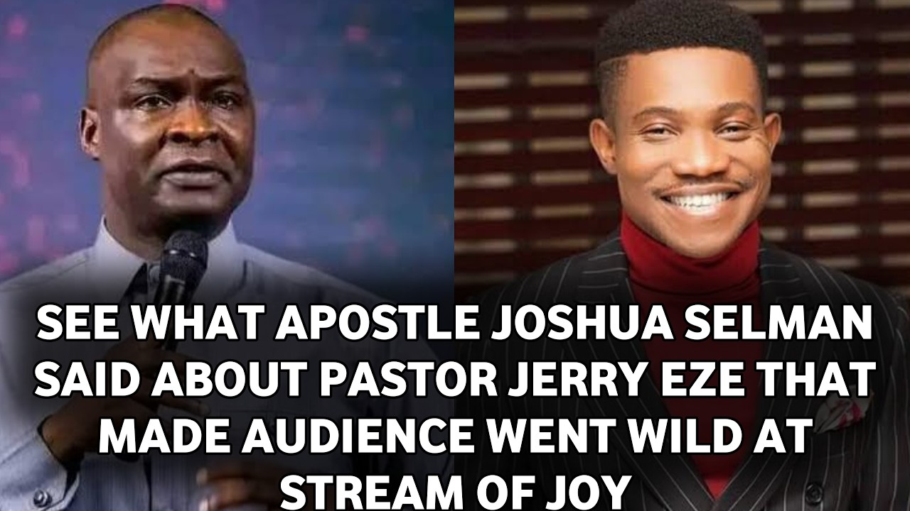 What Joshua Selman Said About Jerry Eze Shocked the Audience | Stream of Joy