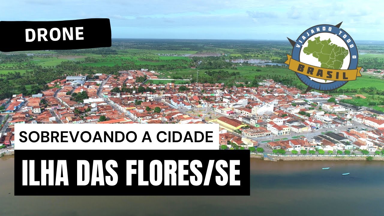 Ilha das Flores/SE - Drone - Viajando Todo o Brasil