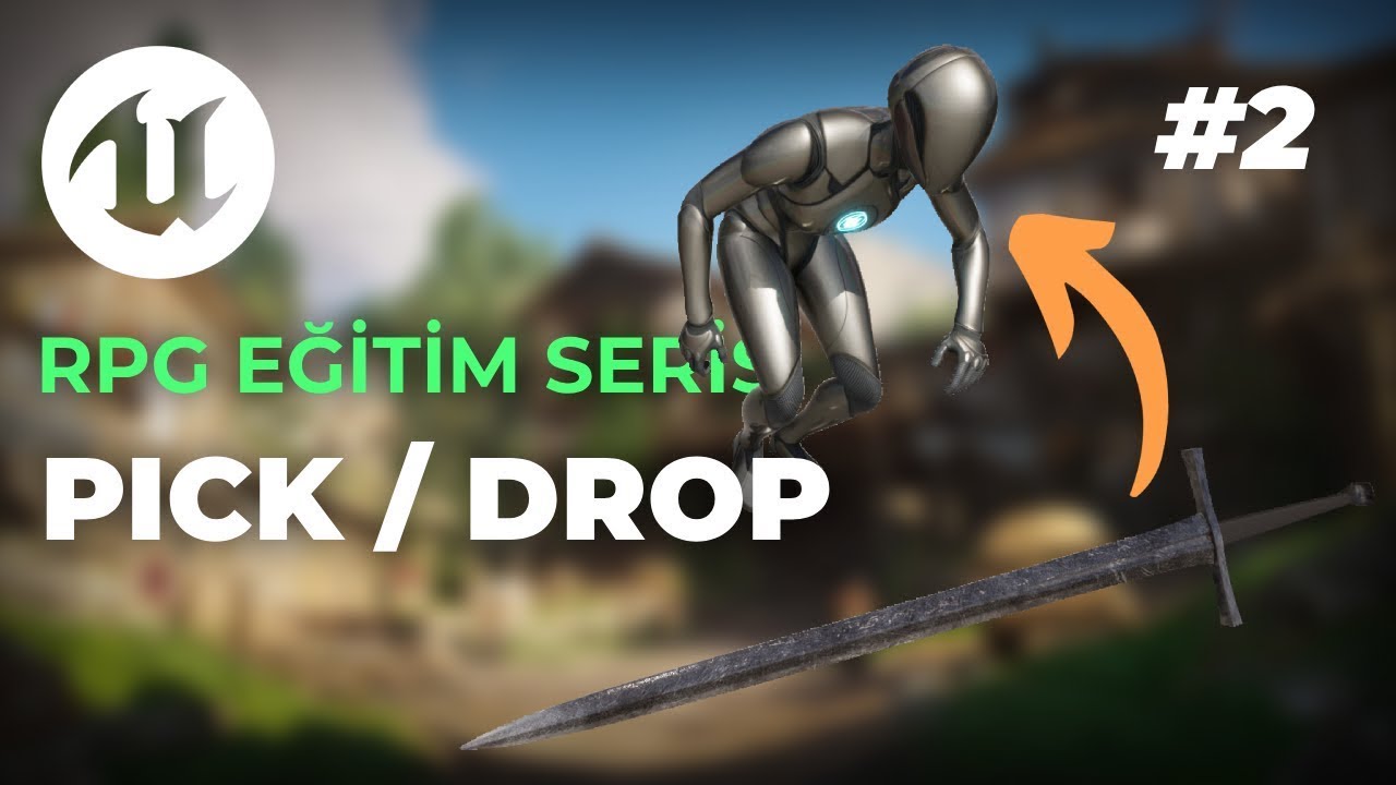 Pick / Drop (Interaction Sistemi) | Unreal Engine 5 RPG Eğitim Serisi #2
