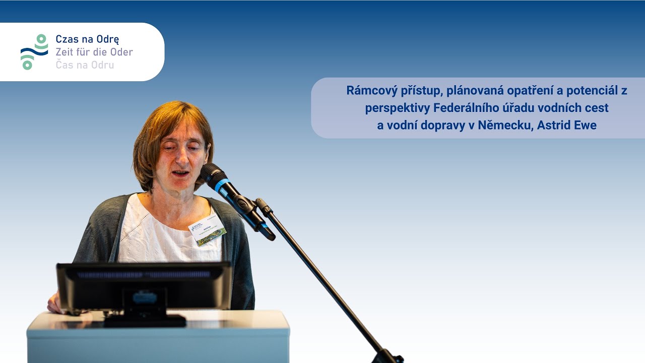 Astrid Ewe- Rámcový přístup, plánovaná opatření a potenciál z perspektivy Federálního úřadu vodních