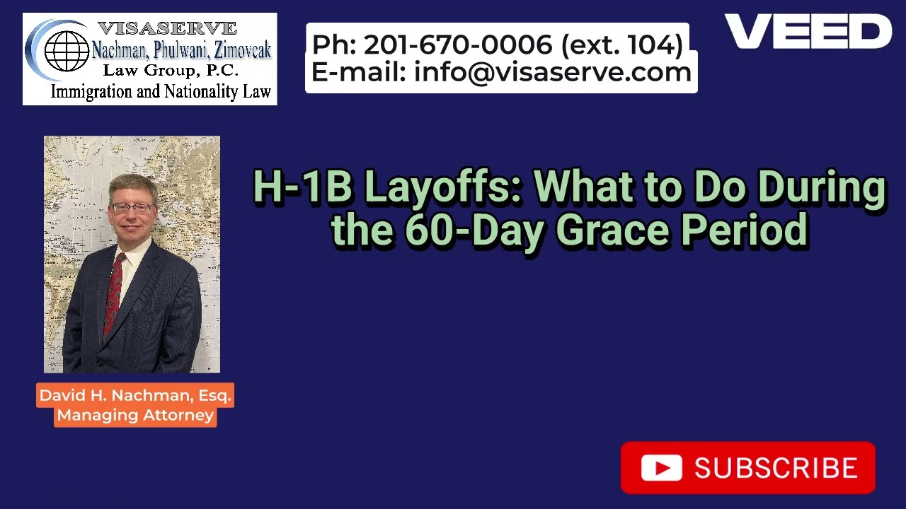 H-1B Layoffs: What to Do During the 60-Day Grace Period