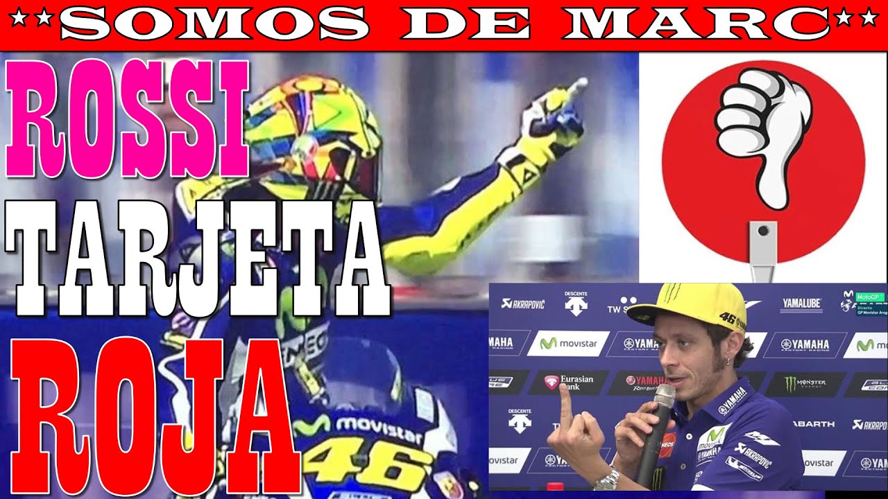 ¡¡ROSSI TARJETA ROJA!!  ¡¡Ya le Tocaba!!  ¡¡No Será la Última!!