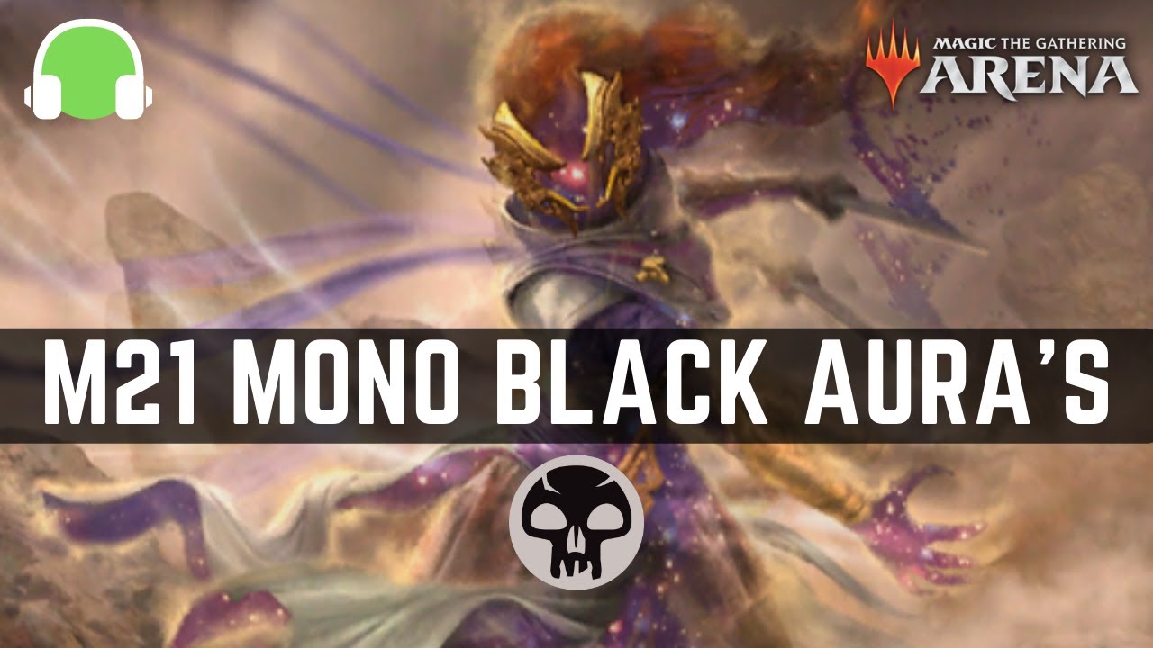 Rotation Proof Competitive Budget Mono Black Aura's | M21 Standard Deck Guide (MTG Arena)