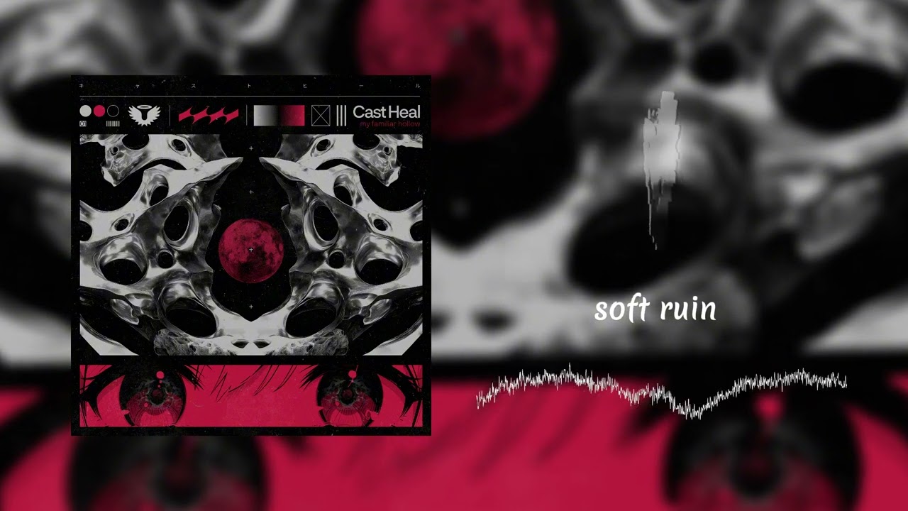 cast heal - soft ruin