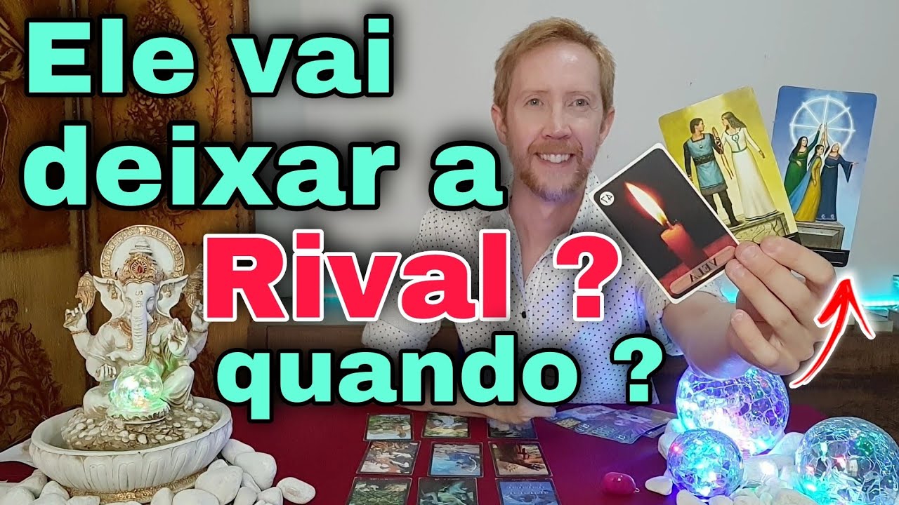 Ele vai largar a rival ? Quando ? Ele e a rival hoje tarot ! Ele vai deixar a rival  tarot ? #rival