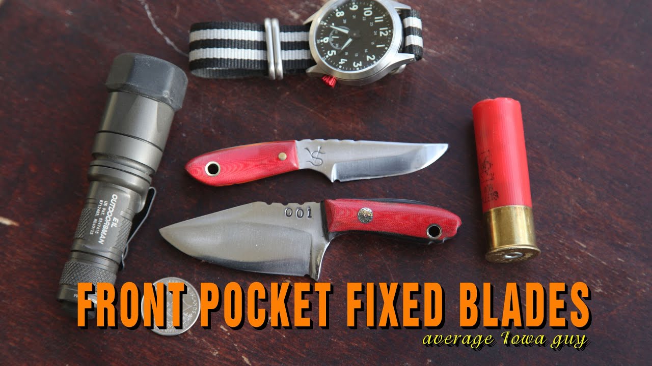 Front Pocket Fixed Blades