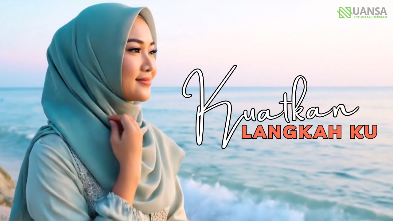 Tuhan Kuatkan Langkah Ku - Lagu Pop Enak didengar Saat Santai