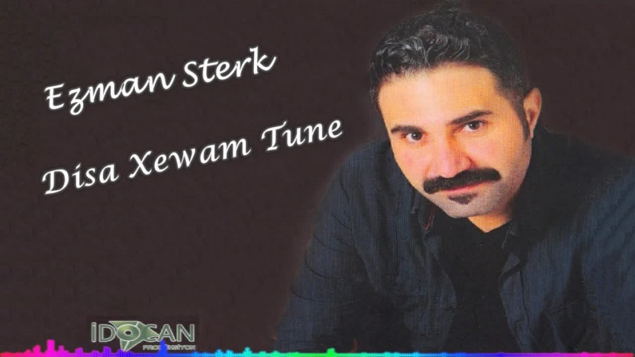 Ezman Sterk - Disa Xewam Tune - (Official Audıo)