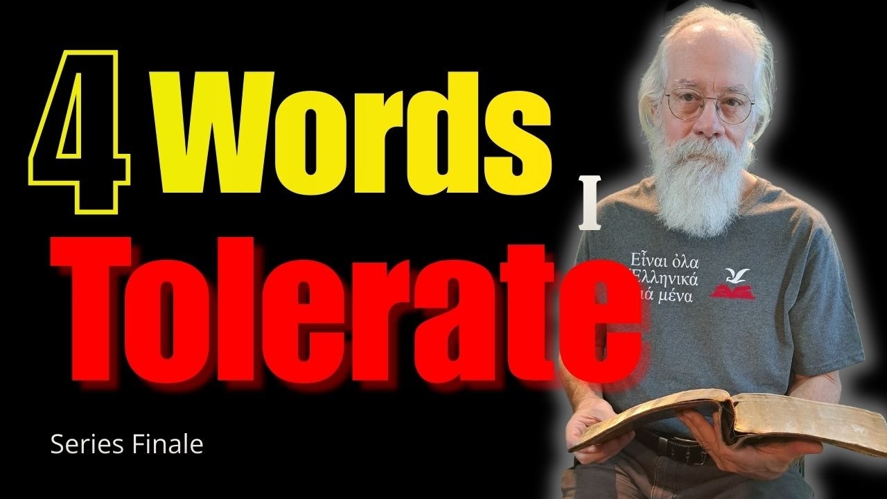 4 Religious Words I Can Tolerate in the English Bible | Finale of Religious Words...