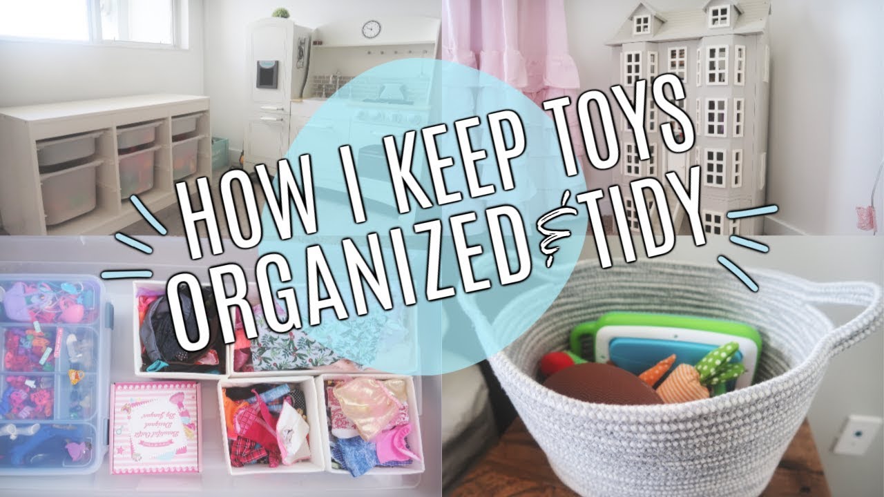 HOW I KEEP MY KIDS TOYS ORGANIZED