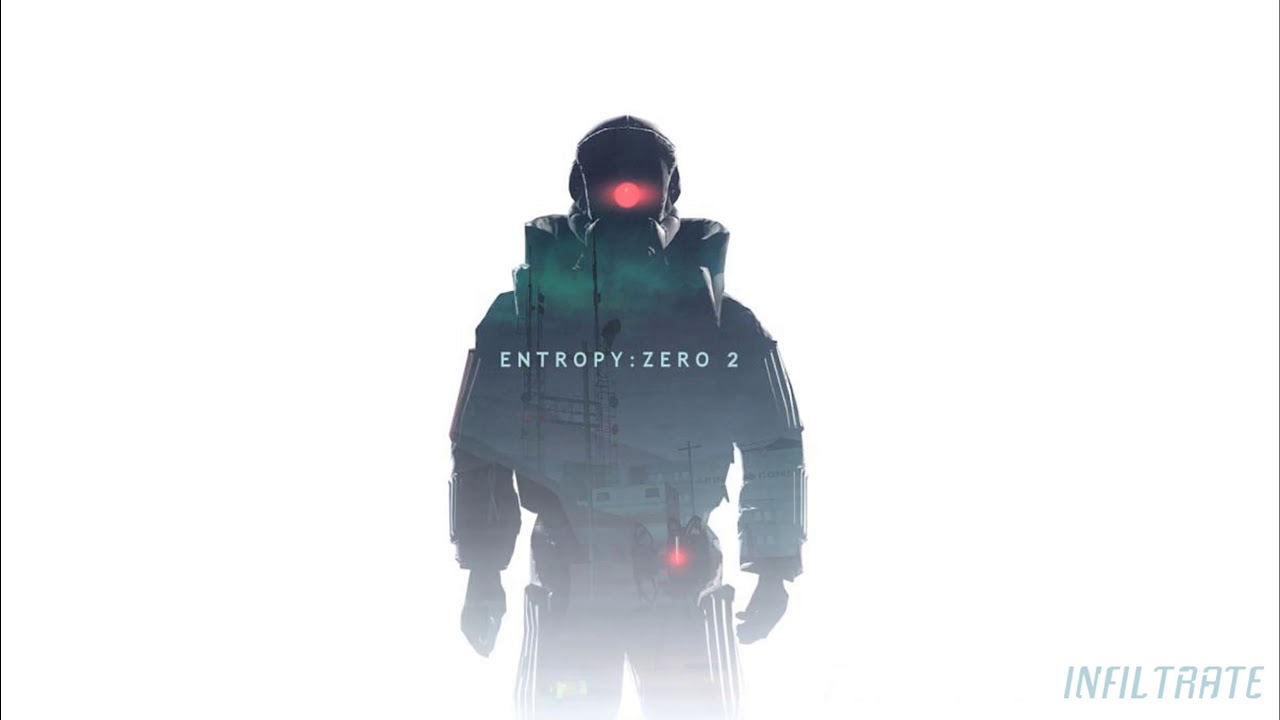 Entropy : Zero 2 OST - Infiltrate