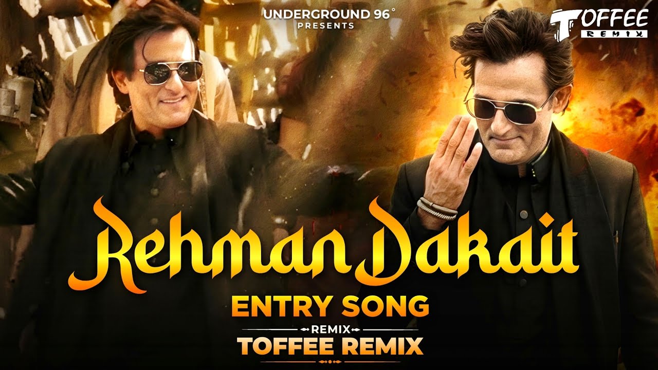 Rehman Dakait Entry Song | Toffee Remix | Fa9la Song | Akshaye Khanna Dhurandhar Song | Dhurandhar
