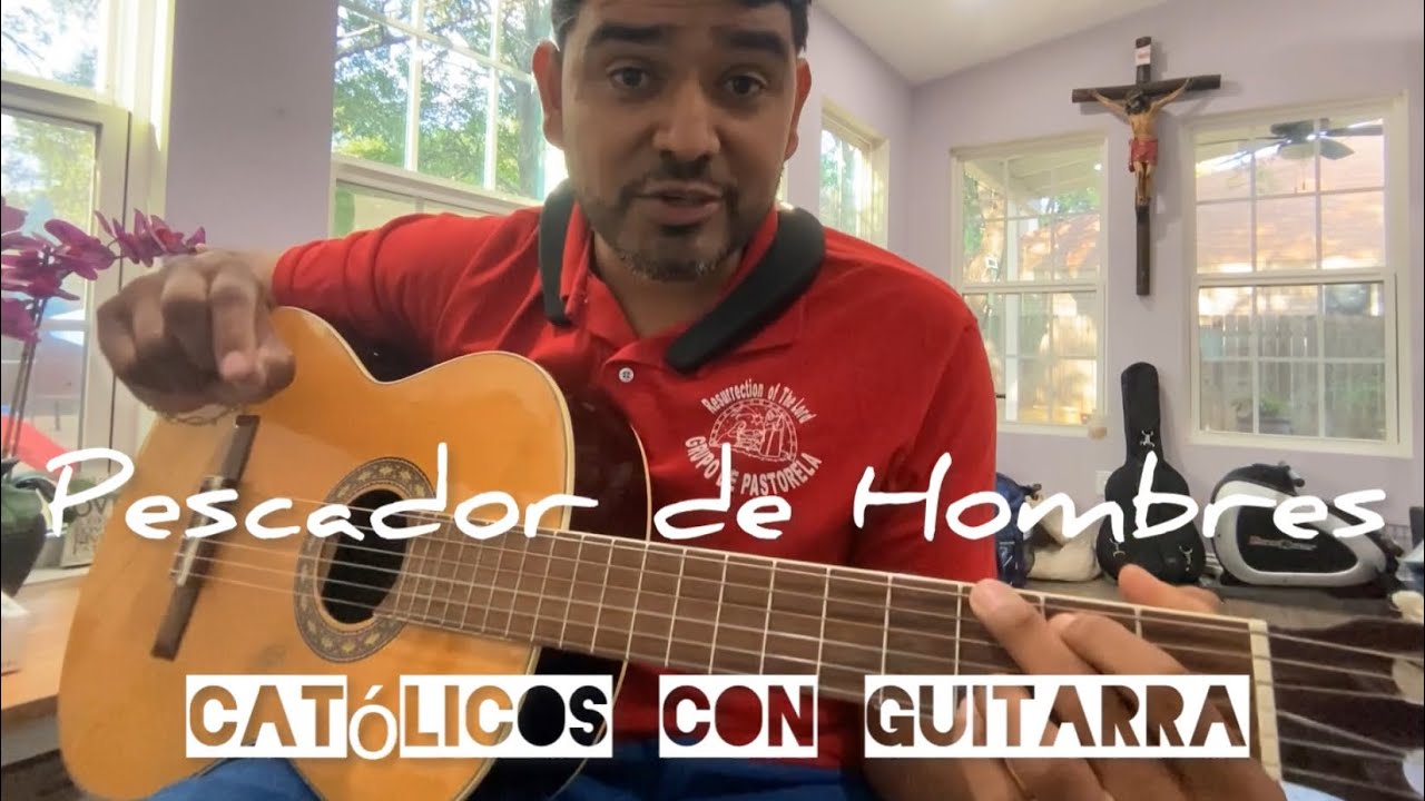 Pescador de Hombres / canto de comunión / acordes y letra