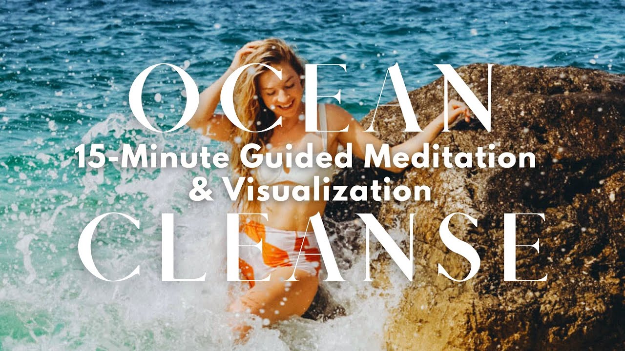 🌊 15-минутная визуализация ОЧИЩЕНИЯ | Медитация и благословение ОКЕАН