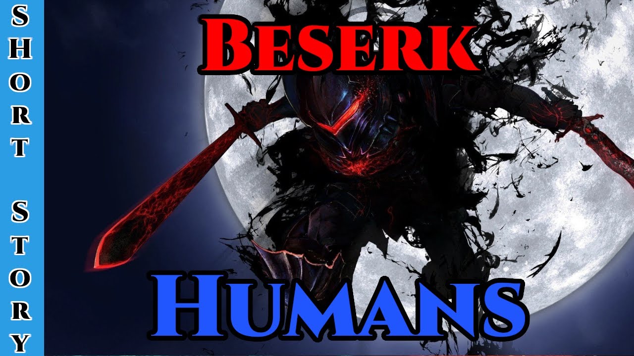 Best SciFi Storytime 1483 - Beserker  | Hfy | Humans Are Space Orcs