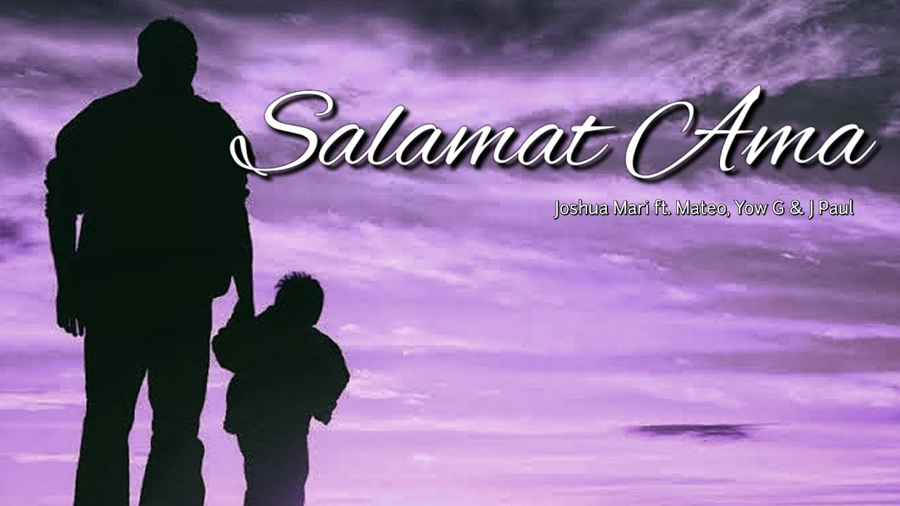 Salamat Ama - Joshua Mari ft. Mateo, Yow G & J Paul (Official Lyric Video)