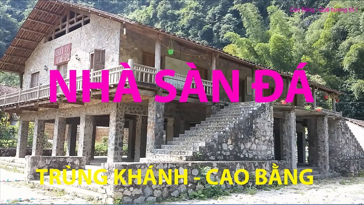 Ngôi Làng Nhà Sàn Toàn Làm Bằng Đá - Làng Khuổi Ky - huyện Trùng Khánh ở gần Thác Bản Giốc