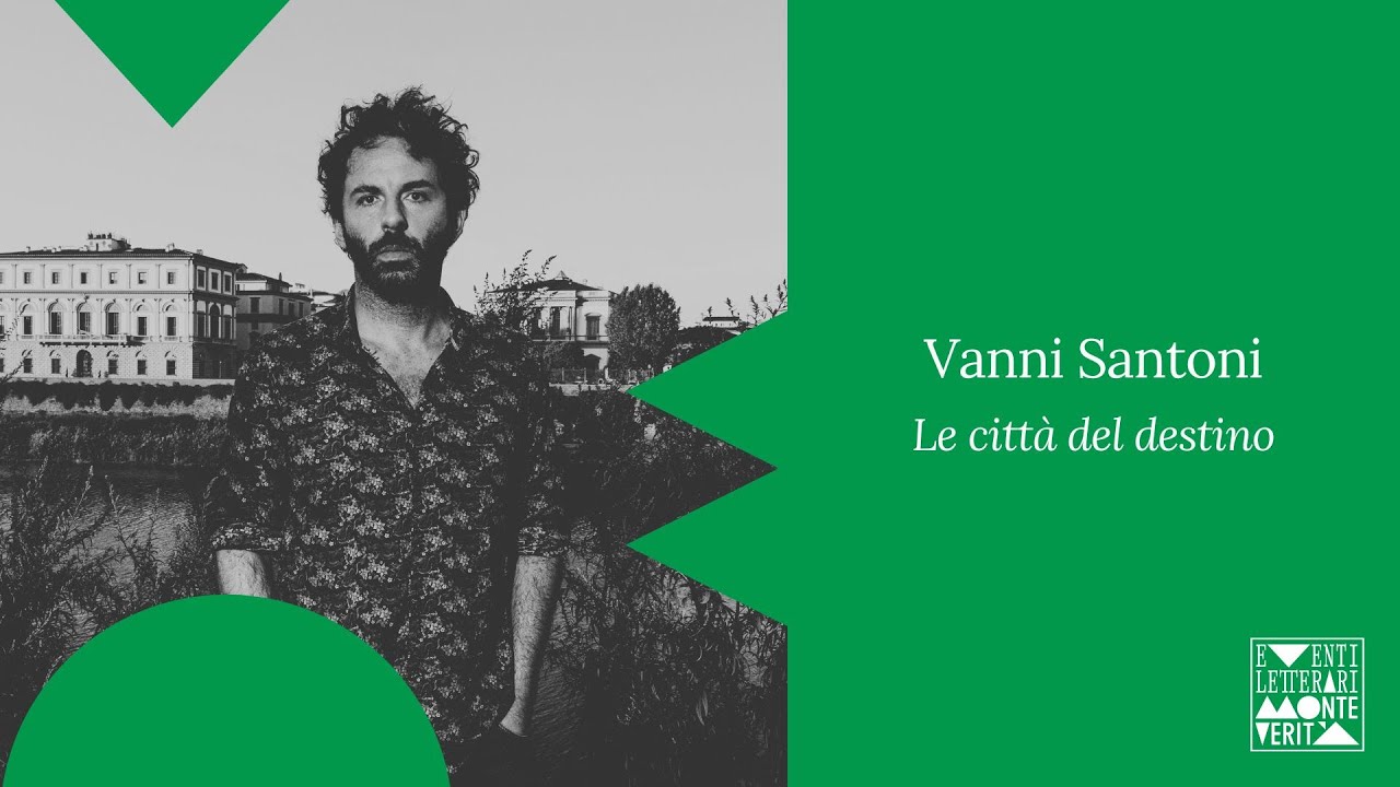 Vanni Santoni, «Le città del destino»