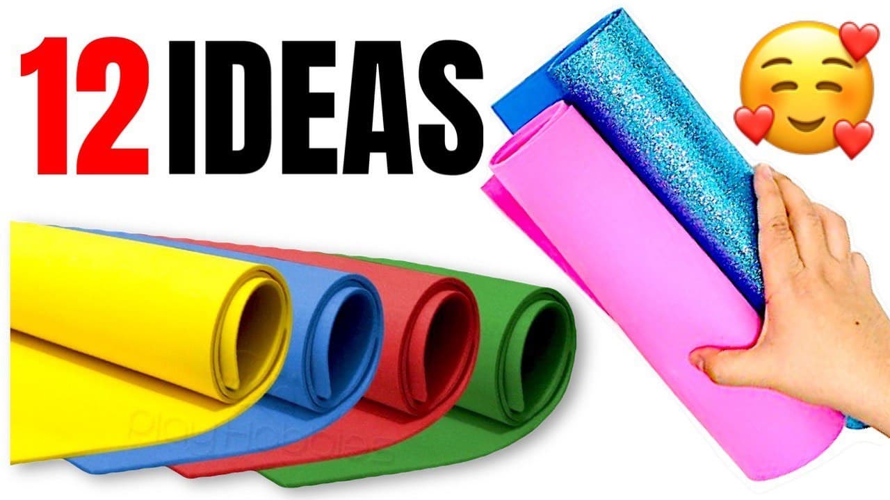 12 AMAZING FOAM SHEET DIY CRAFT IDEAS | AMAZING DIYS WITH FOAM