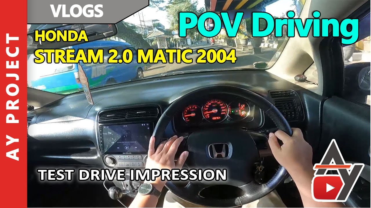 POV Driving Honda Stream 2.0 AT 2004