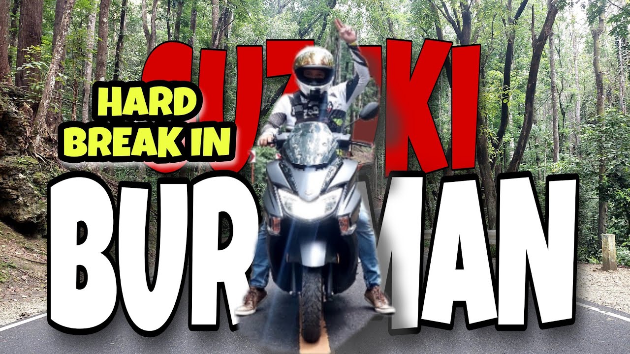 BAGONG BURGMAN 125 HARD BREAK-IN AGAD / SA BUNDOK NG BOHOL MAN MADE FOREST BILLAR