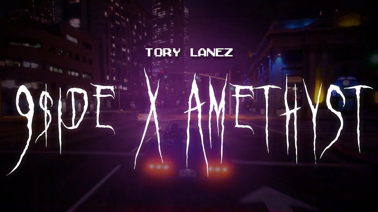 tory lanez - 9$ide x amethyst [ sped up ] lyrics