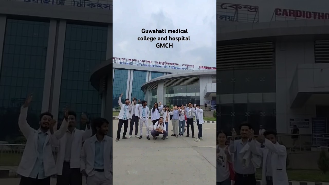GMCH || Guwahati medical college and hospital || student life || #medico#students#physio#memories