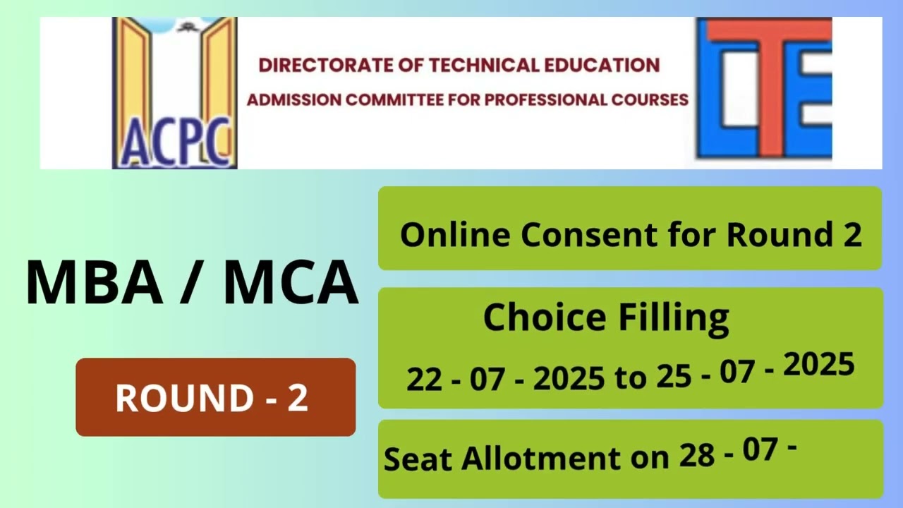 ACPC MBA MCA Round-2 Consent and Choice Filling&nbsp;Started!