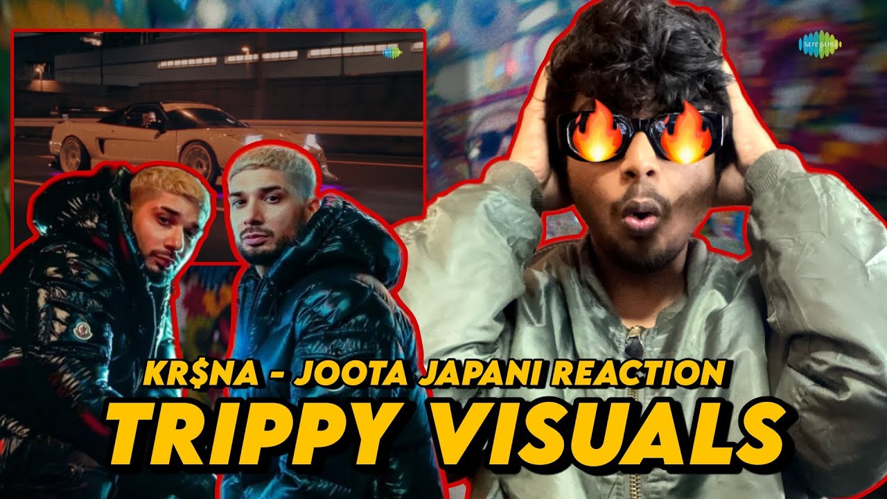 KR$NA - JOOTA JAPANI | OFFICIAL MUSIC VIDEO | { REACTION }