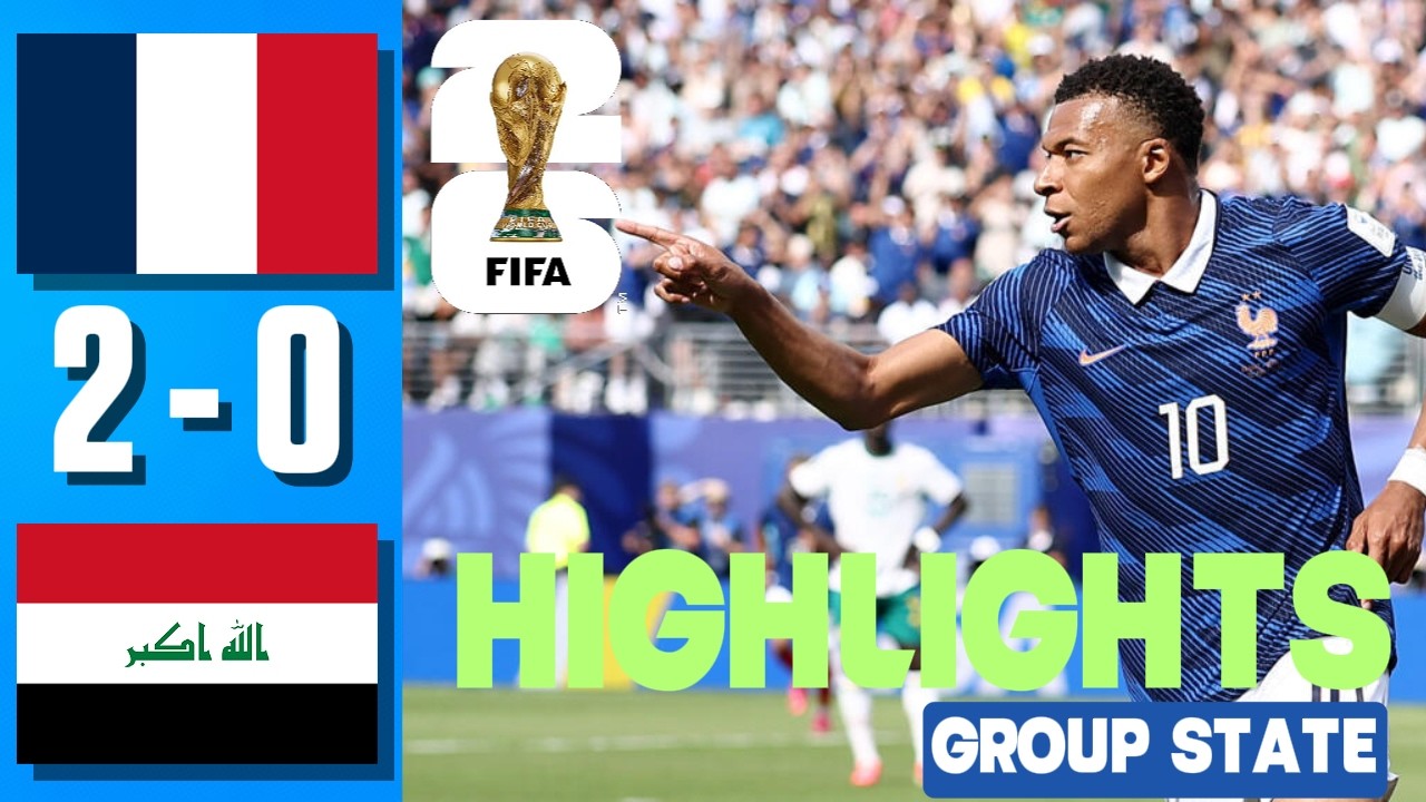 Highlights FRANCE VS IRAQ 2-0 | ALL GOALS AND HIGHLIGHTS | FIFA WORLD CUP 2026&trade;