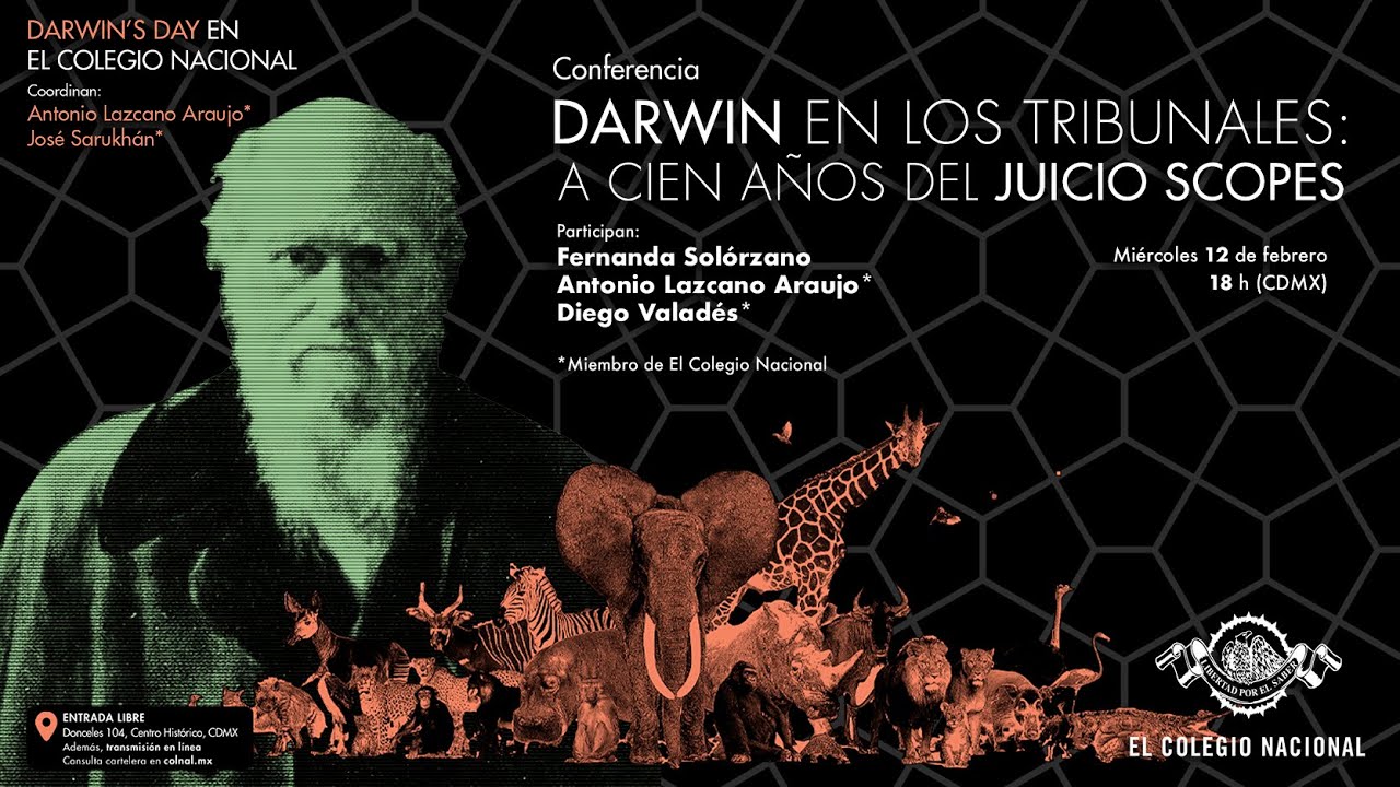 Darwin´s day en El Colegio Nacional I Darwin en los tribunales: a cien años del juicio Scopes