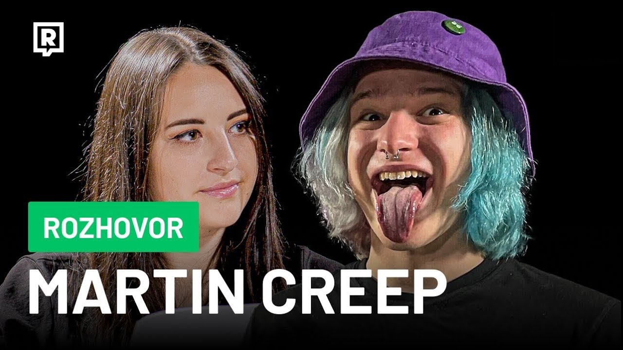 Martin Creep: Vláďa pro mě byl vzor a zklamal mě, tvoření je pro mě jako dýchání