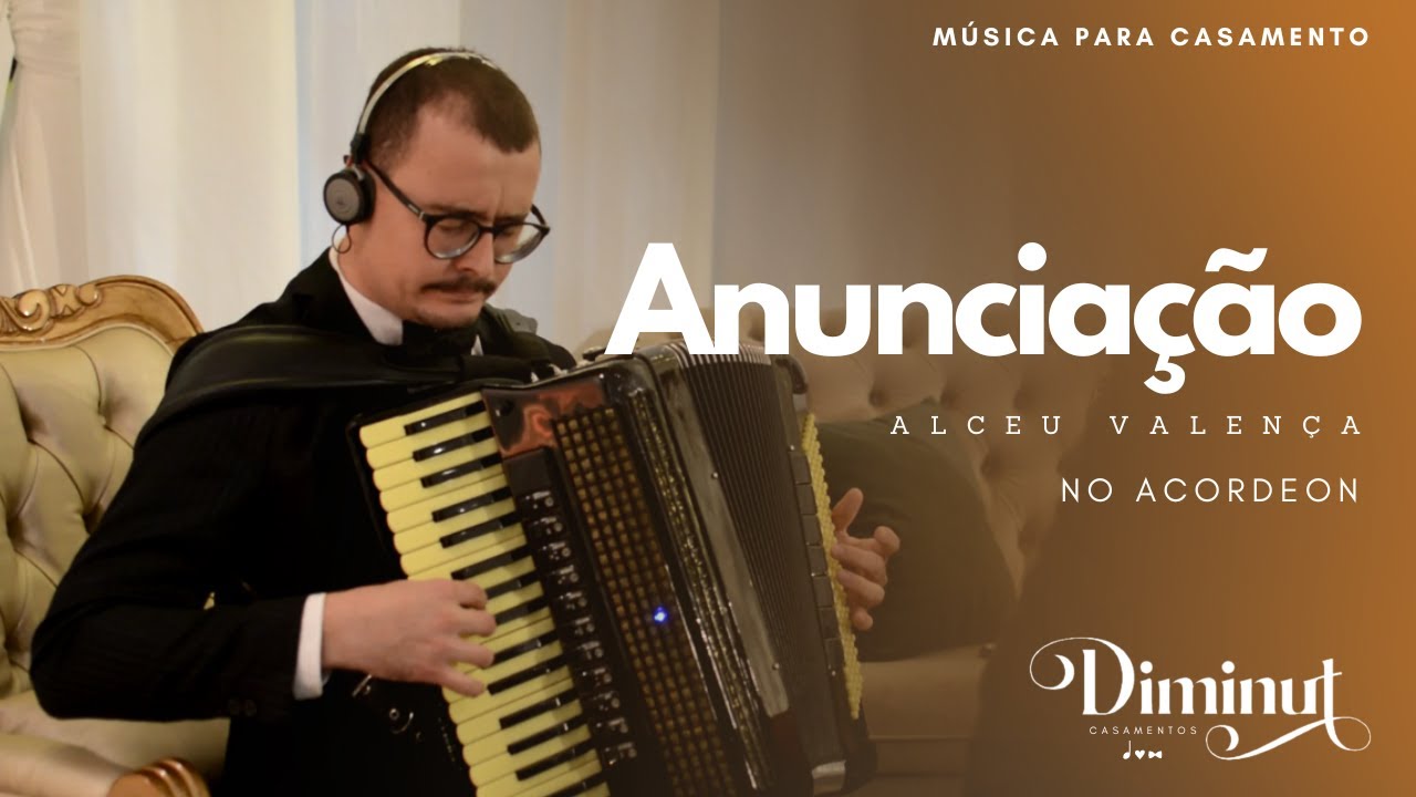 Anunciação (Alceu Valença) no Acordeon | Diminut Casamentos