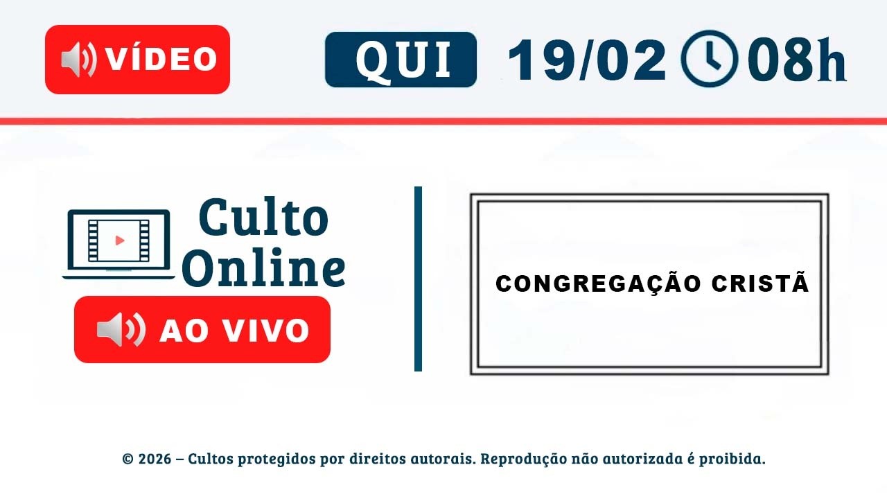 CULTO ONLINE CCB - 19/02/2026 - PALAVRA MATEUS 5 - CCB Santo Culto a Deus