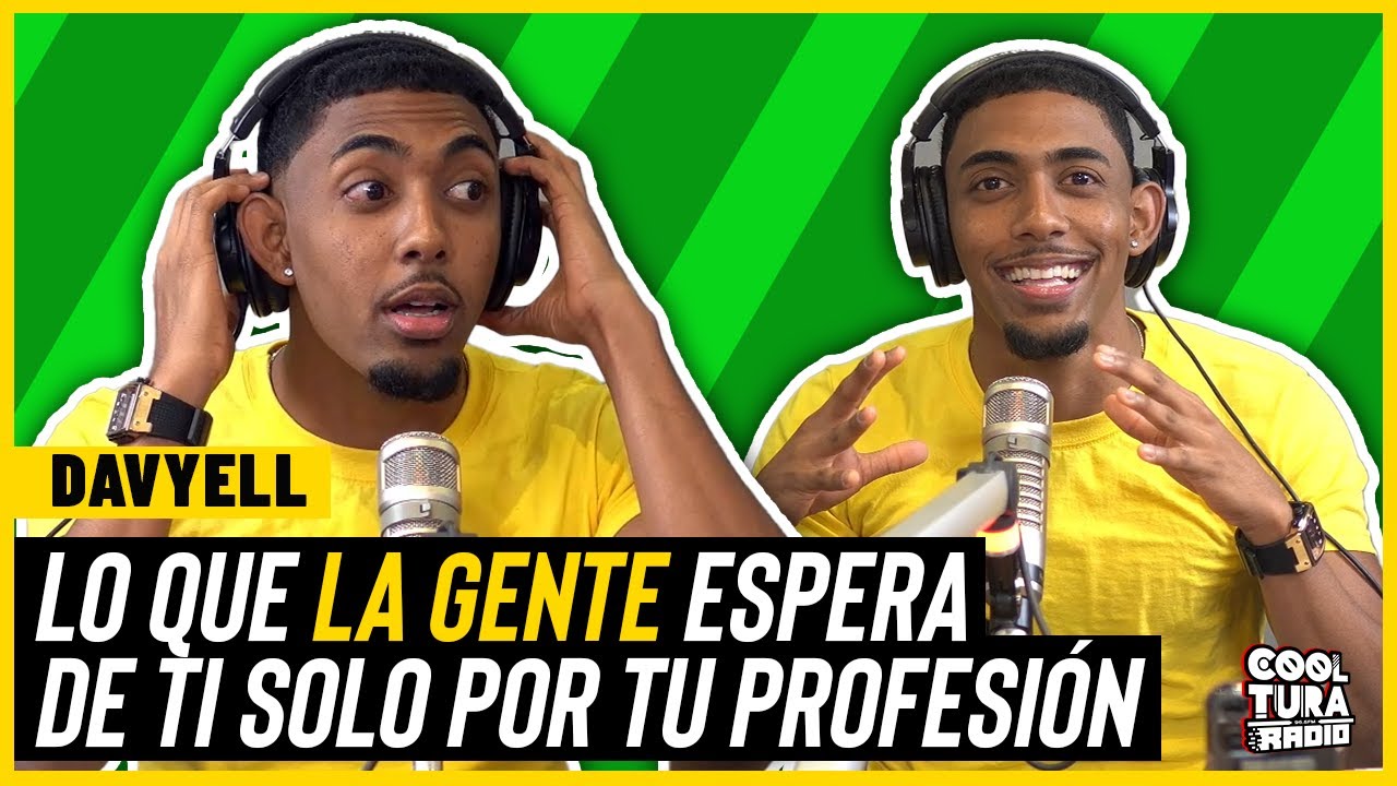 Davyell presenta: Lo que el mundo espera de ti seg&uacute;n tu profesi&oacute;n | Cooltura Radio