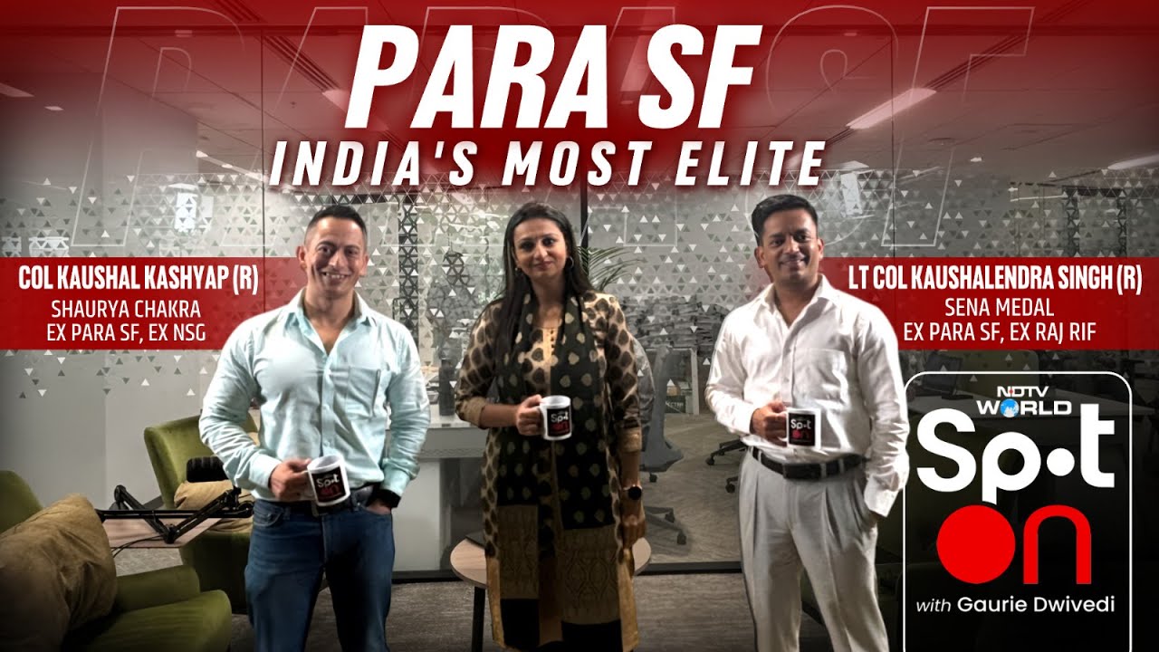 All About PARA SF: Indian Army's Most Elite Unit | Col Kaushal Kashyap, Lt Col Kaushalendra Singh