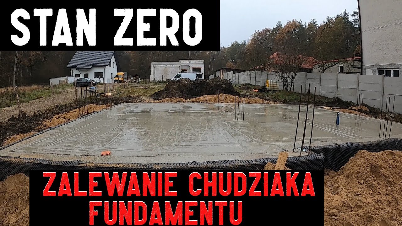 Stan Zero - Zalewanie Chudziaka Fundamentu